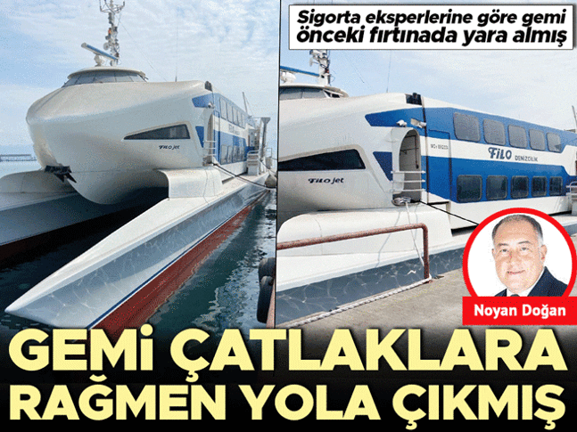 Sigorta eksperlerine göre gemi önceki fırtınada yara almış... Gemi çatlaklara rağmen yola çıkmış Sigorta eksperlerine göre gemi önceki fırtınada yara almış... Gemi çatlaklara rağmen yola çıkmış