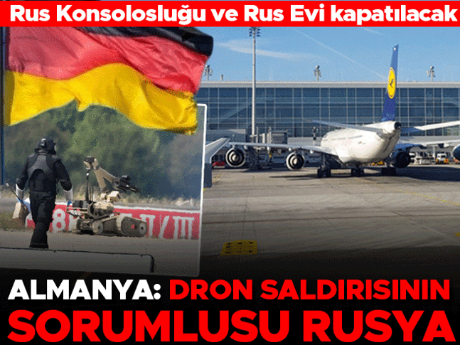 Almanyadan Rusyaya dron saldırısı suçlaması... Rus Konsolosluğu ve Moskovadaki Rus evi kapatılacak Almanyadan Rusyaya dron saldırısı suçlaması... Rus Konsolosluğu ve Moskovadaki Rus evi kapatılacak