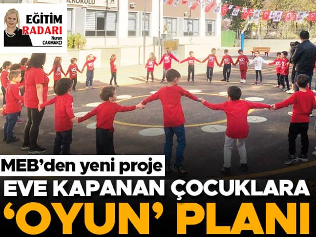 MEB’den yeni proje… Eve kapanan çocuklara ‘oyun’ planı MEB’den yeni proje… Eve kapanan çocuklara ‘oyun’ planı