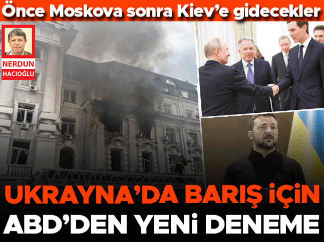 Ukrayna’da barış için ABD’den yeni deneme… Önce Moskova sonra Kiev’e gidecekler Ukrayna’da barış için ABD’den yeni deneme… Önce Moskova sonra Kiev’e gidecekler