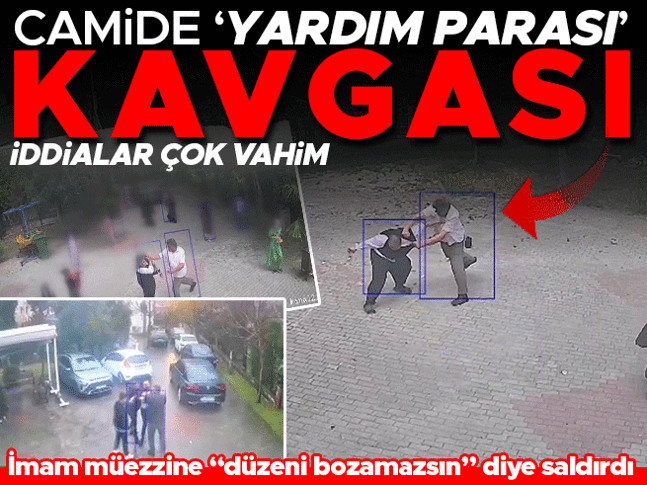 Camide yardım parası kavgası: Cuma paralarının kaydını isteyen müezzine imam yumruklarla saldırdı Camide yardım parası kavgası: Cuma paralarının kaydını isteyen müezzine imam yumruklarla saldırdı