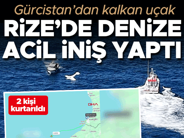 Gürcistandan kalkan uçak Rizede denize acil iniş yaptı: Ekipler kurtarma çalışması başlattı Gürcistandan kalkan uçak Rizede denize acil iniş yaptı: Ekipler kurtarma çalışması başlattı