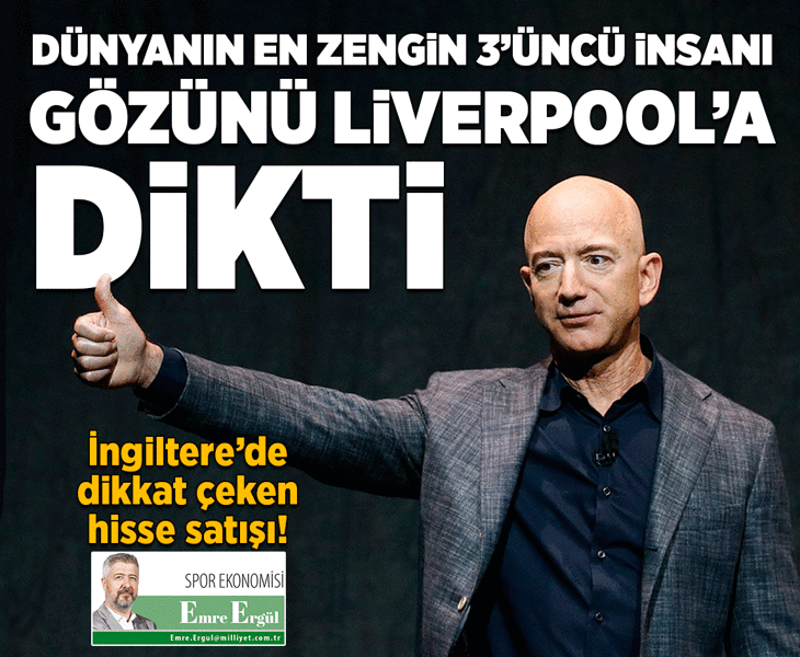 Dünyanın en zengin 3’üncü insanı, gözünü Liverpool’a dikti Dünyanın en zengin 3’üncü insanı, gözünü Liverpool’a dikti