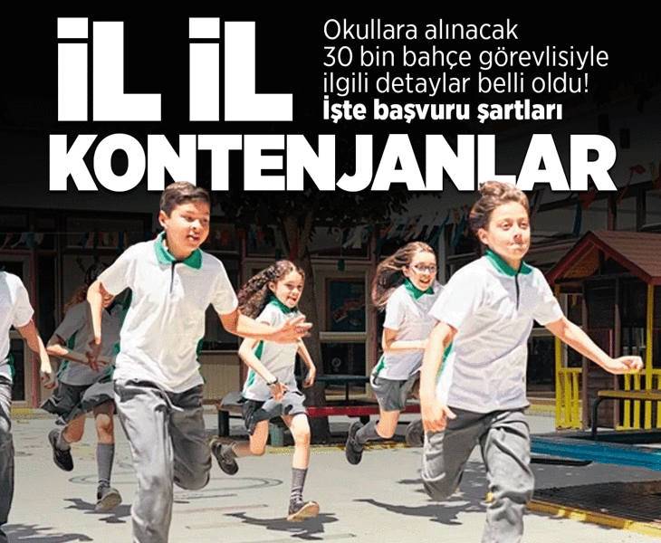 İl il kontenjanlar! Okullara alınacak 30 bin bahçe görevlisinin maaşı belli oldu İl il kontenjanlar! Okullara alınacak 30 bin bahçe görevlisinin maaşı belli oldu