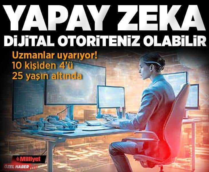Yapay zekâ dijital otoriteniz olabilir! Yapay zekâ dijital otoriteniz olabilir!