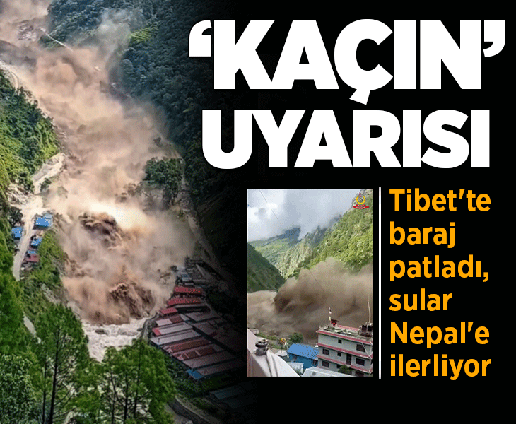 Son dakika...Nepal duyurdu! 'Tibet'te baraj patladı, yüksek yerlere çıkın' Son dakika...Nepal duyurdu! 'Tibet'te baraj patladı, yüksek yerlere çıkın'