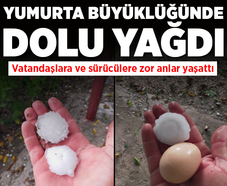 Osmaniye'de yumurta büyüklüğünde dolu yağdı; görenler gözlerine inanamadı Osmaniye'de yumurta büyüklüğünde dolu yağdı; görenler gözlerine inanamadı