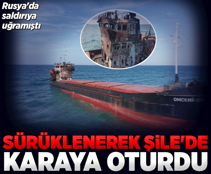 Rusya'da saldırıya uğramıştı! Sürüklenen gemi Şile'de karaya oturdu Rusya'da saldırıya uğramıştı! Sürüklenen gemi Şile'de karaya oturdu