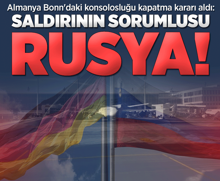Almanya: Leipzig Havalimanı saldırısının sorumlusu Rusya'nın Bonn'daki konsolosluğu kapatılacak Almanya: Leipzig Havalimanı saldırısının sorumlusu Rusya'nın Bonn'daki konsolosluğu kapatılacak