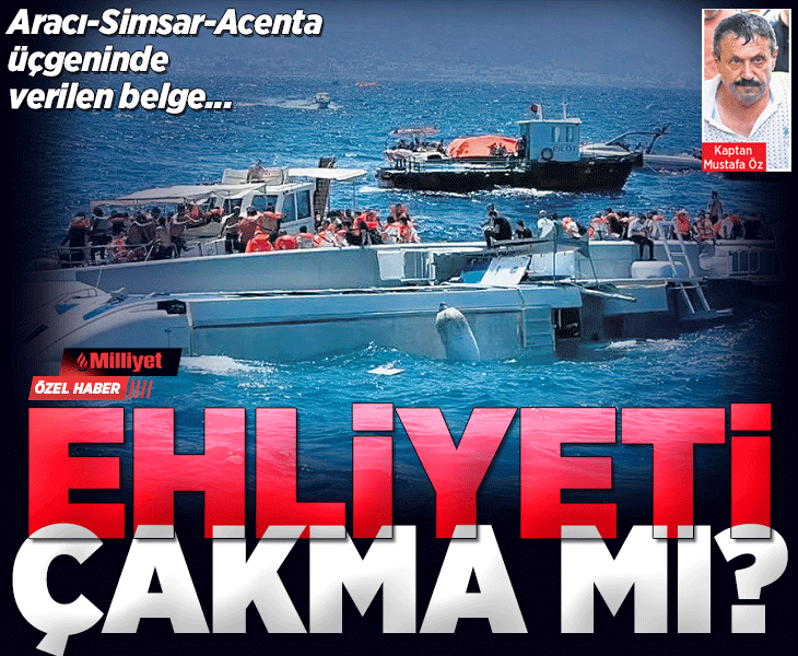 Aracı-simsar-acenta üçgeninde verilen belge! Kaptanın tartışmalı ehliyeti Aracı-simsar-acenta üçgeninde verilen belge! Kaptanın tartışmalı ehliyeti