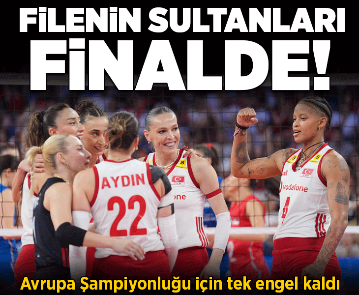 Filenin Sultanları, Avrupa Şampiyonası'nda finale yükseldi! Sırbistan'a set vermedik Filenin Sultanları, Avrupa Şampiyonası'nda finale yükseldi! Sırbistan'a set vermedik