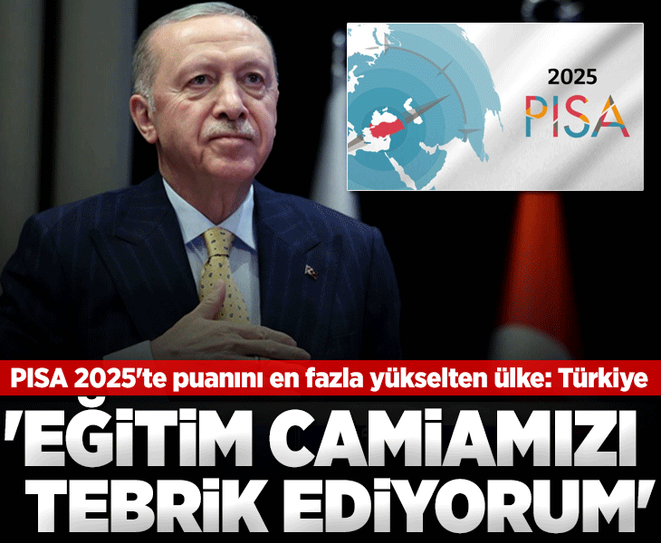 Cumhurbaşkanı Erdoğan'dan PISA 2025 sonuçlarına ilişkin paylaşım: Eğitim camiamızı tebrik ediyorum Cumhurbaşkanı Erdoğan'dan PISA 2025 sonuçlarına ilişkin paylaşım: Eğitim camiamızı tebrik ediyorum