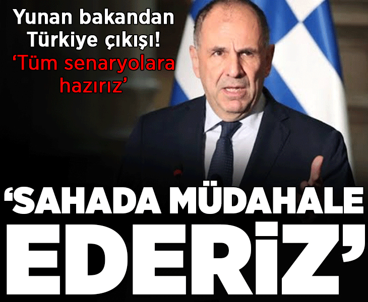 Yunanistan Dışişleri Bakanı Gerapetritis'ten skandal Türkiye çıkışı! 'Tüm senaryolara hazırız' dedi: 'Gerekirse sahada müdahale ederiz' Yunanistan Dışişleri Bakanı Gerapetritis'ten skandal Türkiye çıkışı! 'Tüm senaryolara hazırız' dedi: 'Gerekirse sahada müdahale ederiz'