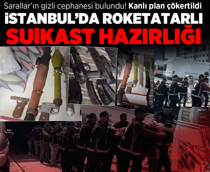 İstanbul'da Sarallar'ın roketatarlı suikast planı çökertildi! Peyzaj alanından cephanelik çıktı İstanbul'da Sarallar'ın roketatarlı suikast planı çökertildi! Peyzaj alanından cephanelik çıktı