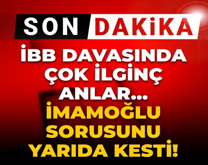 İBB davasında 2. celsenin 2. günü! İşte dakika dakika yaşananlar İBB davasında 2. celsenin 2. günü! İşte dakika dakika yaşananlar