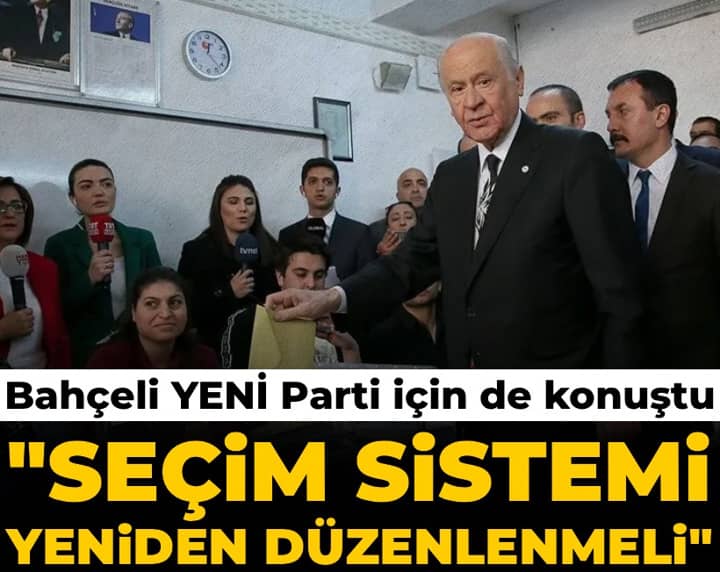 Bahçeli: Seçim sistemi yeniden düzenlenmeli Bahçeli: Seçim sistemi yeniden düzenlenmeli