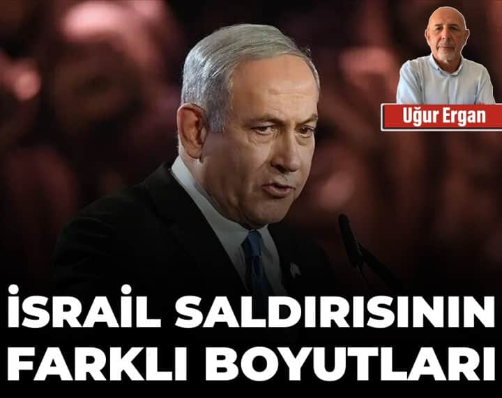 İsrail saldırısının farklı boyutları İsrail saldırısının farklı boyutları