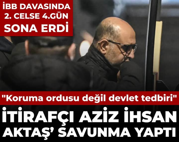 İBB davasında 2. celsenin 4. günü! Sanıklar savunmalarında ne dedi? İBB davasında 2. celsenin 4. günü! Sanıklar savunmalarında ne dedi?