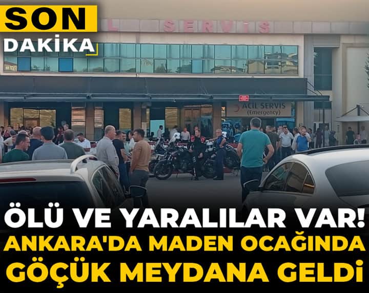 Son Dakika | Ankara'da maden ocağında göçük: Ölü ve yaralılar var Son Dakika | Ankara'da maden ocağında göçük: Ölü ve yaralılar var