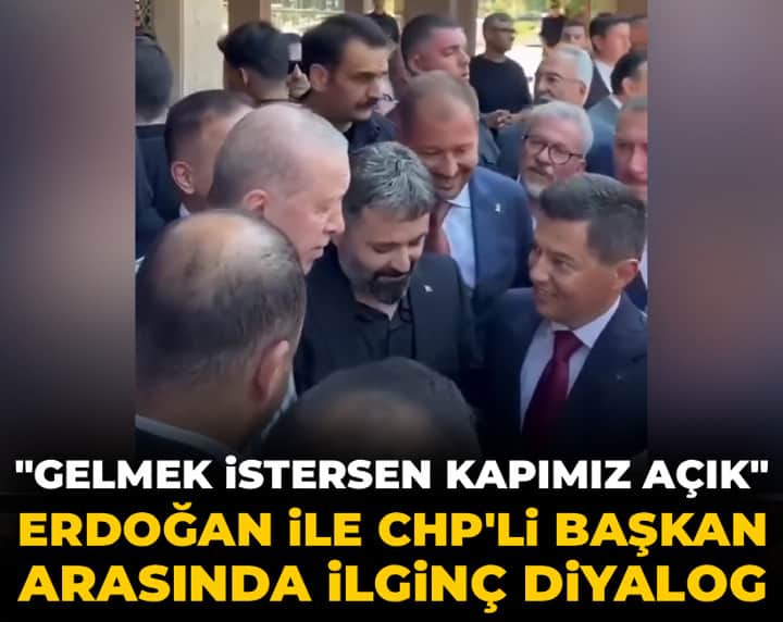 Erdoğan'dan CHP'li belediye başkanına: Gelmek istersen kapımız açık Erdoğan'dan CHP'li belediye başkanına: Gelmek istersen kapımız açık