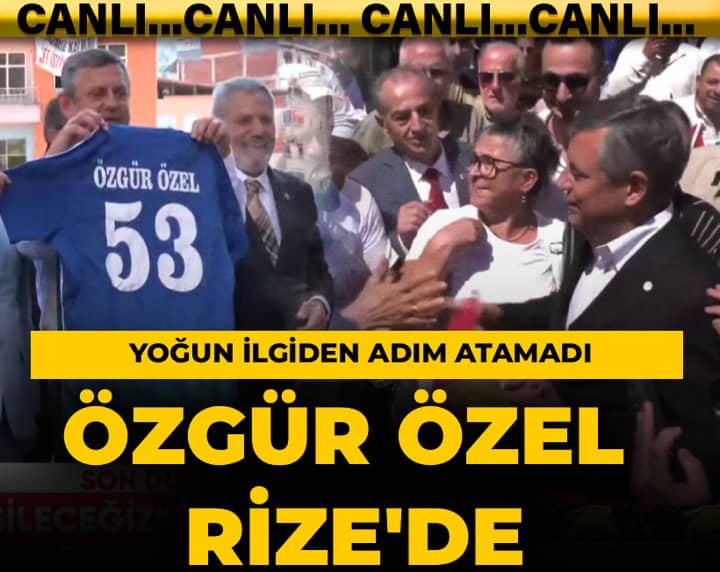 Son Dakika | Erdoğan'ın memleketi Rize'de Özgür Özel adım atacak yer bulamadı Son Dakika | Erdoğan'ın memleketi Rize'de Özgür Özel adım atacak yer bulamadı