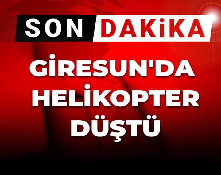 Son Dakika | Giresun'da helikopter düştü: Olay yerine ekipler sevk edildi Son Dakika | Giresun'da helikopter düştü: Olay yerine ekipler sevk edildi