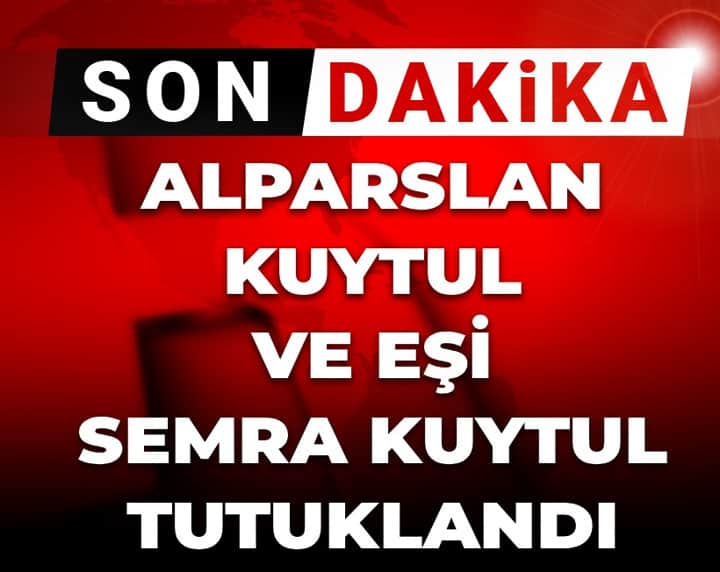 Son dakika | Alparslan Kuytul ve eşi Semra Kuytul tutuklandı Son dakika | Alparslan Kuytul ve eşi Semra Kuytul tutuklandı