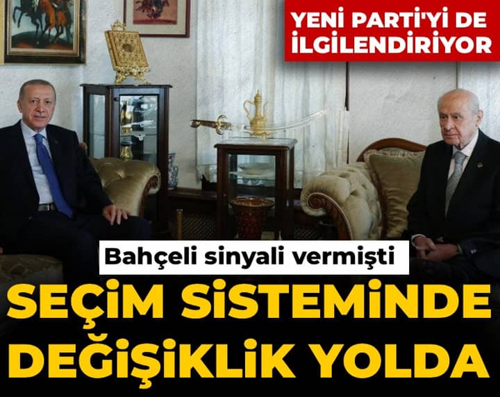 YENİ Parti'yi de ilgilendiriyor! Bahçeli sinyal vermişti: Seçim sisteminde değişiklik için düğmeye basıldı YENİ Parti'yi de ilgilendiriyor! Bahçeli sinyal vermişti: Seçim sisteminde değişiklik için düğmeye basıldı
