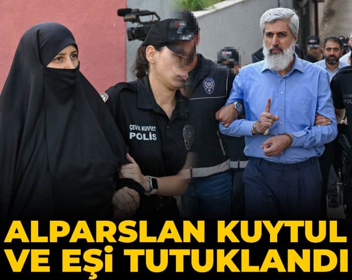 Son dakika | Alparslan Kuytul ve eşi Semra Kuytul tutuklandı Son dakika | Alparslan Kuytul ve eşi Semra Kuytul tutuklandı