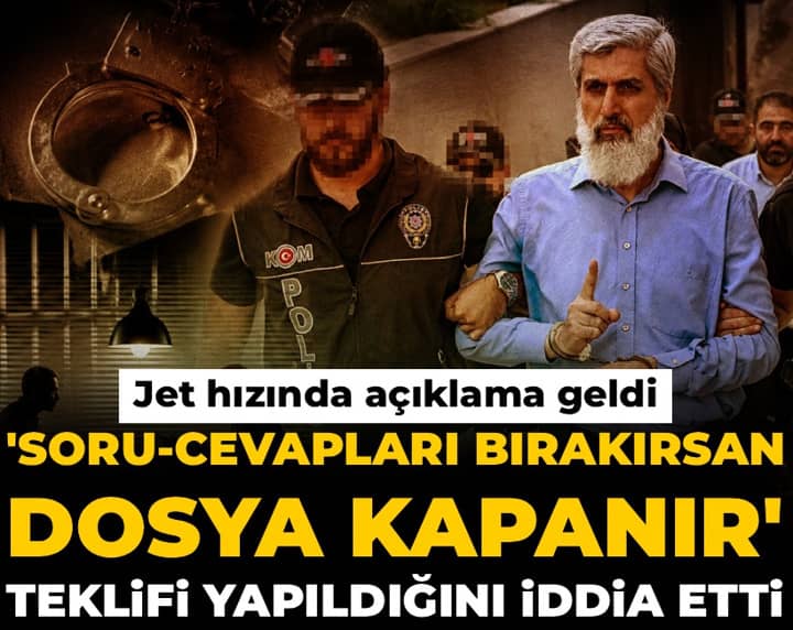 Alparslan Kuytul'a gözaltında 'Soru-cevapları bırakırsan dosya kapanır' dendiği iddiası! Açıklama geldi Alparslan Kuytul'a gözaltında 'Soru-cevapları bırakırsan dosya kapanır' dendiği iddiası! Açıklama geldi
