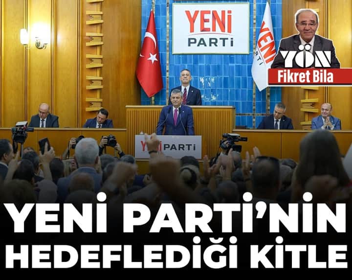 YENİ Parti'nin hedeflediği kitle YENİ Parti'nin hedeflediği kitle