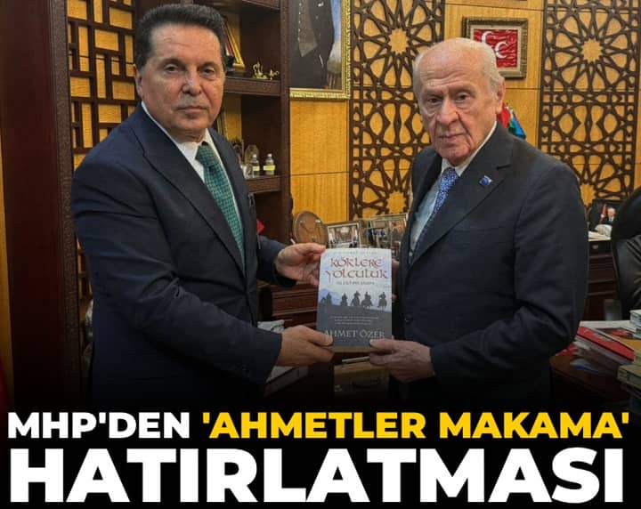 MHP'den 'Ahmetler makama' hatırlatması MHP'den 'Ahmetler makama' hatırlatması
