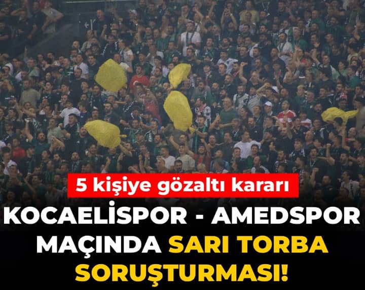 Son dakika | Kocaelispor - Amedspor maçında sarı torba sallayanlara gözaltı kararı Son dakika | Kocaelispor - Amedspor maçında sarı torba sallayanlara gözaltı kararı
