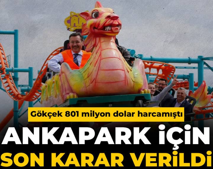 Melih Gökçek 801 milyon dolar harcamıştı! Ankapark için son karar verildi Melih Gökçek 801 milyon dolar harcamıştı! Ankapark için son karar verildi