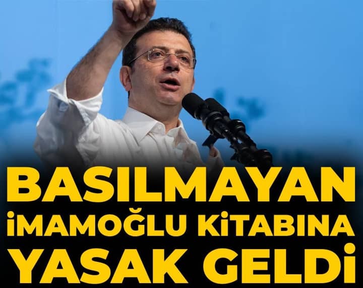 Son Dakika | Basılmayan İmamoğlu kitabına yasak geldi Son Dakika | Basılmayan İmamoğlu kitabına yasak geldi
