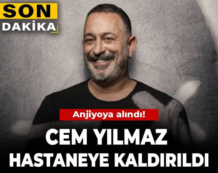 Son Dakika | Ünlü komedyen Cem Yılmaz hastaneye kaldırıldı Son Dakika | Ünlü komedyen Cem Yılmaz hastaneye kaldırıldı