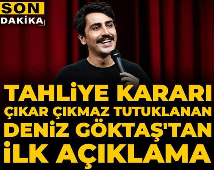 Son Dakika | Tahliye kararı çıkar çıkmaz tutuklanan Deniz Göktaş'tan ilk açıklama Son Dakika | Tahliye kararı çıkar çıkmaz tutuklanan Deniz Göktaş'tan ilk açıklama