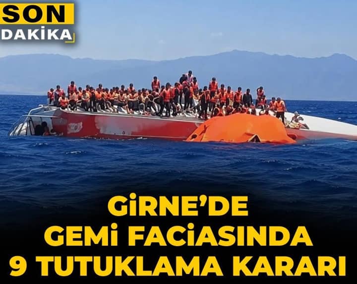 Girne'deki gemi faciasında 9 tutuklama kararı Girne'deki gemi faciasında 9 tutuklama kararı
