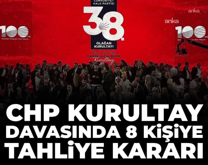 Son Dakika | CHP Kurultay davasında 8 kişiye tahliye kararı Son Dakika | CHP Kurultay davasında 8 kişiye tahliye kararı