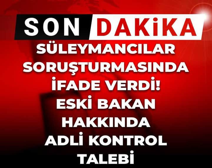 Son Dakika | Eski Bakan İdris Naim Şahin hakkında adli kontrol talebi Son Dakika | Eski Bakan İdris Naim Şahin hakkında adli kontrol talebi