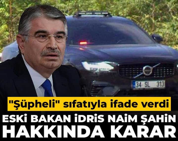 Son Dakika | Eski Bakan İdris Naim Şahin hakkında yurt dışı çıkış yasağı Son Dakika | Eski Bakan İdris Naim Şahin hakkında yurt dışı çıkış yasağı