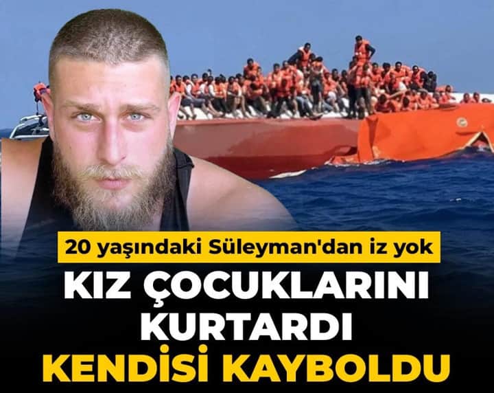 Gemi faciasında kız çocuklarını kurtardı, kendisi kayboldu: 20 yaşındaki Süleyman'dan iz yok Gemi faciasında kız çocuklarını kurtardı, kendisi kayboldu: 20 yaşındaki Süleyman'dan iz yok