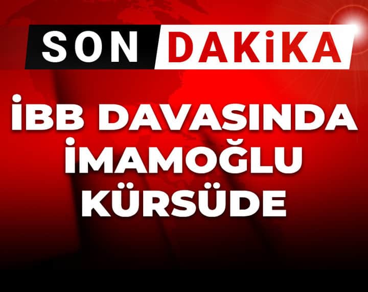 İBB davasında 2. celsenin 11. günü: Ekrem İmamoğlu kürsüde İBB davasında 2. celsenin 11. günü: Ekrem İmamoğlu kürsüde
