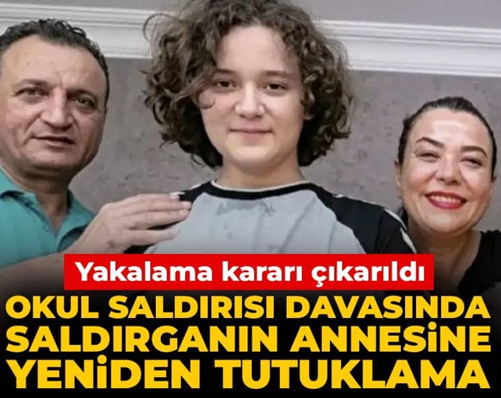 Son Dakika | Okul saldırısında tahliye itirazı kabul edildi: Saldırganın annesi yeniden tutuklanacak Son Dakika | Okul saldırısında tahliye itirazı kabul edildi: Saldırganın annesi yeniden tutuklanacak