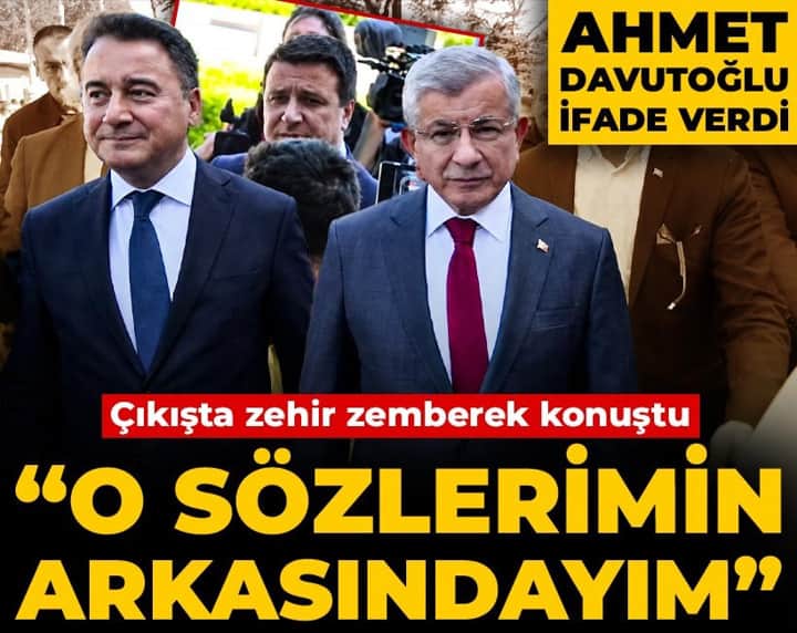 Son dakika | Ahmet Davutoğlu ifade verdi çıkışta zehir zemberek konuştu: O sözlerimin arkasındayım Son dakika | Ahmet Davutoğlu ifade verdi çıkışta zehir zemberek konuştu: O sözlerimin arkasındayım