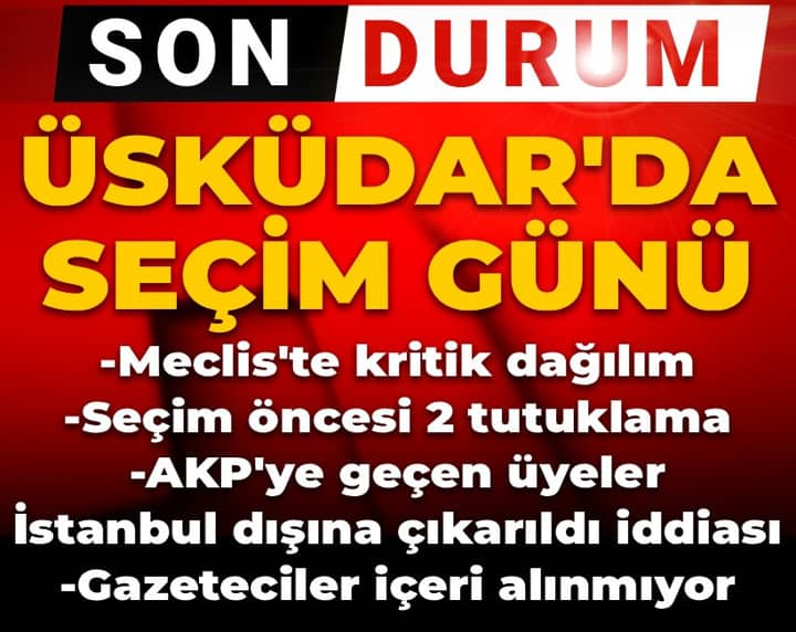Üsküdar'da başkan vekili için seçim günü: İşte yaşanan gelişmeler Üsküdar'da başkan vekili için seçim günü: İşte yaşanan gelişmeler