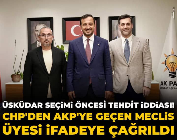 Son Dakika | Üsküdar Belediye Meclis üyesine tehdit iddiası: Soruşturma başlatıldı Son Dakika | Üsküdar Belediye Meclis üyesine tehdit iddiası: Soruşturma başlatıldı
