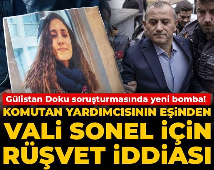 Gülistan Doku soruşturmasında komutan yardımcısının eşinden rüşvet iddiası Gülistan Doku soruşturmasında komutan yardımcısının eşinden rüşvet iddiası