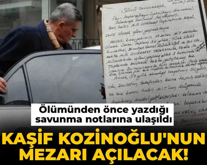 Kaşif Kozinoğlu'nun mezarı açılacak! Ölümünden önce yazdığı savunma notları ortaya çıktı Kaşif Kozinoğlu'nun mezarı açılacak! Ölümünden önce yazdığı savunma notları ortaya çıktı