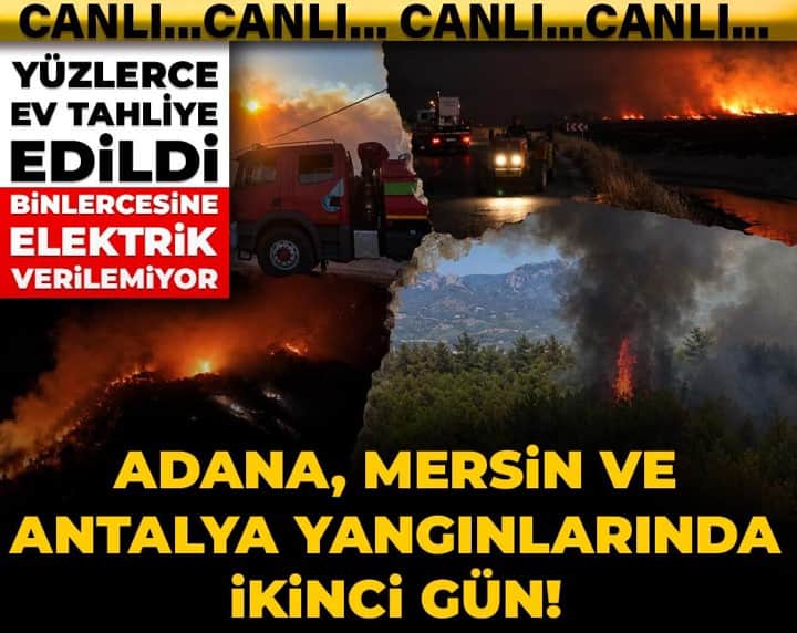 Adana, Mersin ve Antalya yangınlarında ikinci gün! Yüzlerce ev tahliye edildi Adana, Mersin ve Antalya yangınlarında ikinci gün! Yüzlerce ev tahliye edildi
